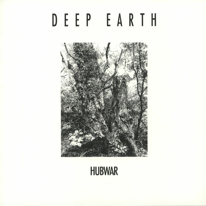 Hubwar Deep Earth EP