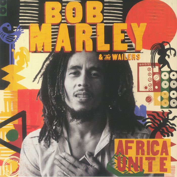Bob Marley and The Wailers Africa Unite