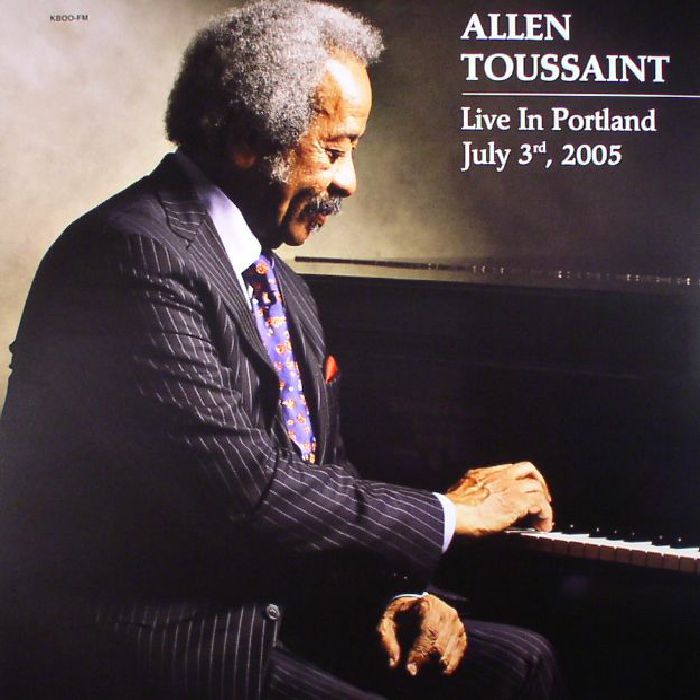 Allen Toussaint Live in Portland July 3rd 2005