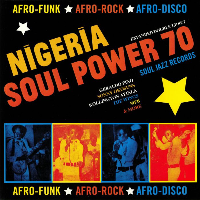 Various Artists Nigeria Soul Power 70: Afro Funk Afro Rock Afro Disco