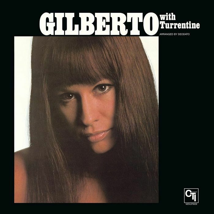 Astrud Gilberto | Stanley Turrentine Gilberto With Turrentine