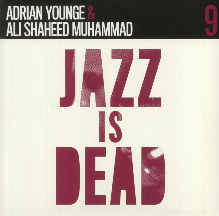 Adrian Younge | Ali Shaheed Muhammad Jazz Is Dead 9: Instrumentals