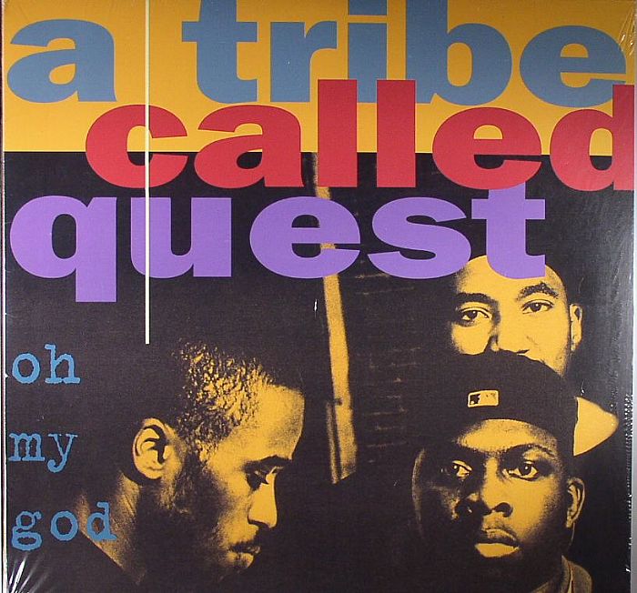 A Tribe Called Quest Oh My God (reissue)