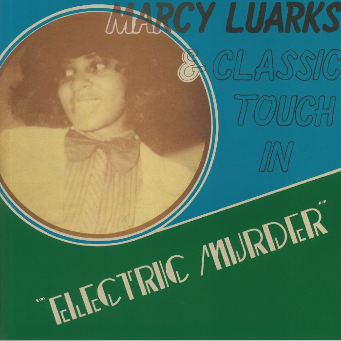 Marcy Luarks and Classic Touch In Electric Murder (Record Store Day 2020)