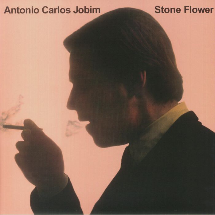 Antonio Carlos Jobim Stone Flower