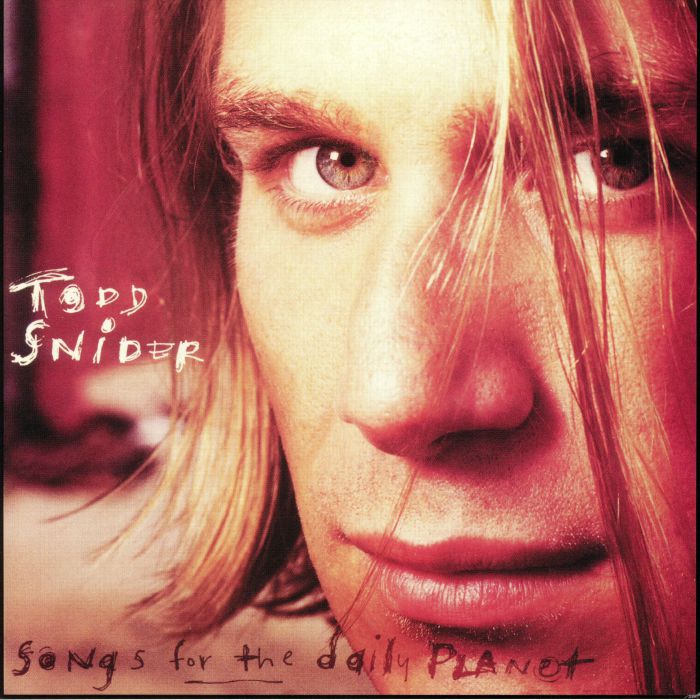 Todd Snider Songs For The Daily Planet