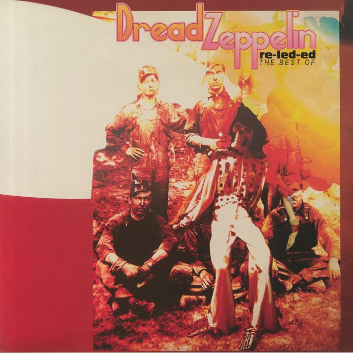 Dread Zeppelin Re Led Ed: The Best Of