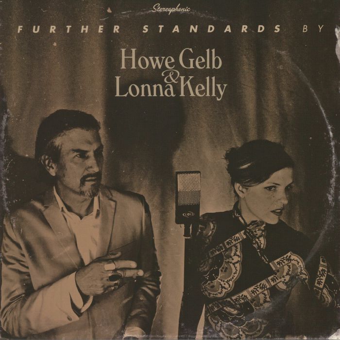 Howe Gelb and Lonna Kelly Further Standards