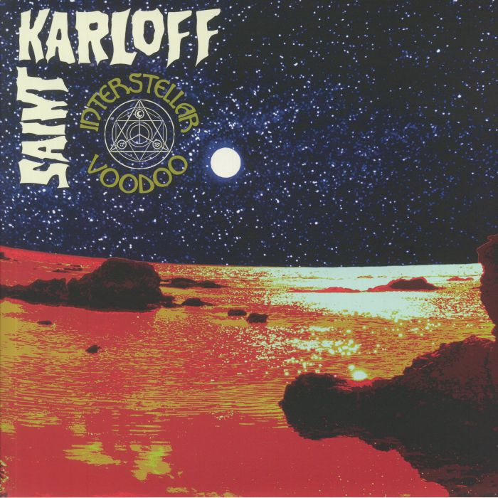 Saint Karloff Interstellar Voodoo