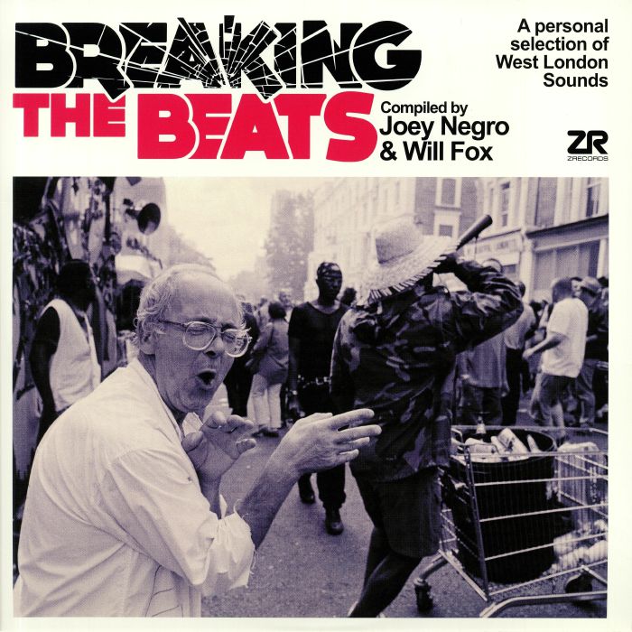 Joey Negro | Will Fox Breaking The Beats: A Personal Selection Of West London Sounds