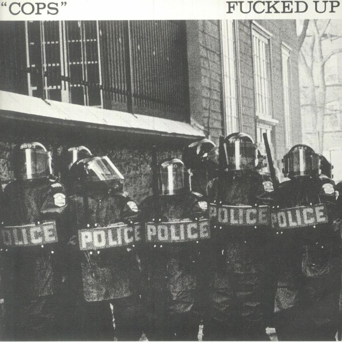 Fucked Up Cops (mono)