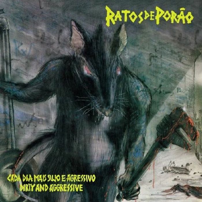 Ratos De Porao – Cada Dia Mais Sujo E Agressivo/Dirty and Aggressive vinyl cover