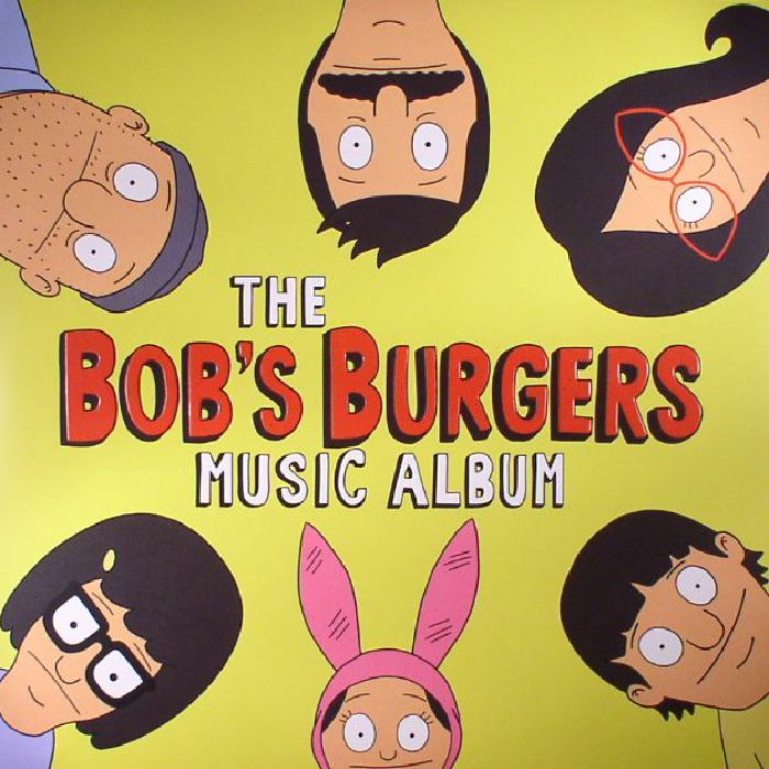 Bobs Burgers – The Bobs Burgers Music Album (Soundtrack) vinyl cover