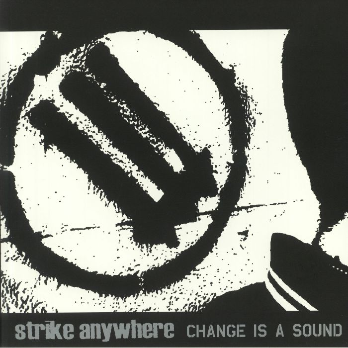 Strike Anywhere – Change Is A Sound vinyl cover
