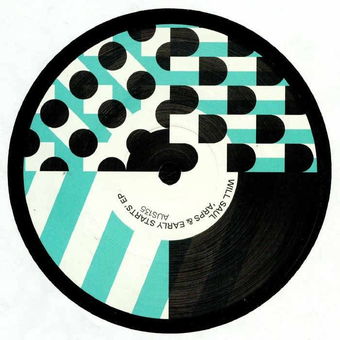 Will Saul Arps & Early Starts EP