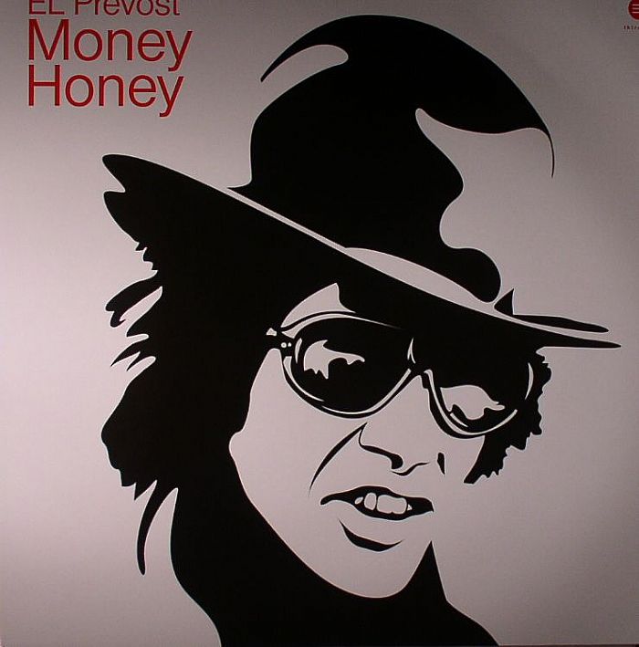 El Prevost Money Honey EP