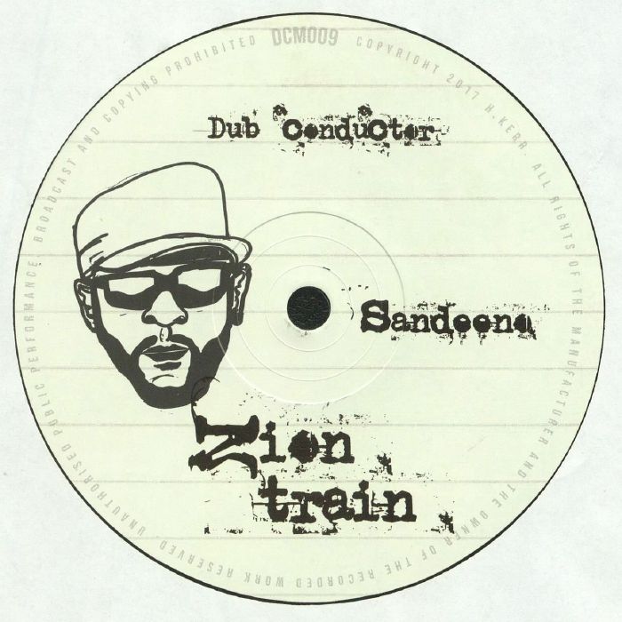 Sandeeno | Jonny Clarke | Dub Conductor Zion Train