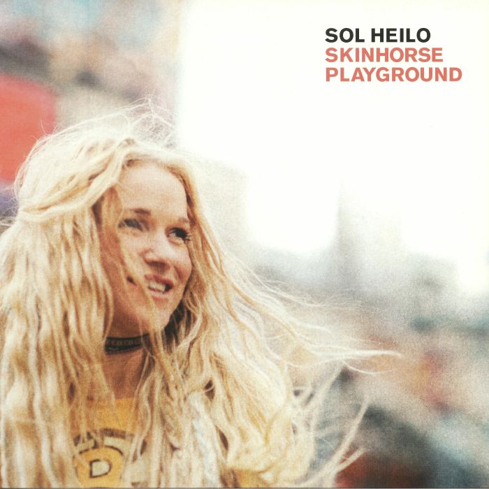Sol Heilo Skinhorse Playground