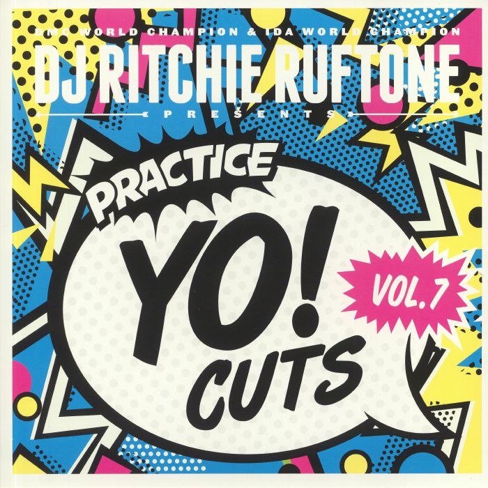 DJ Ritchie Ruftone – Practice Yo! Cuts Vol 7 vinyl cover
