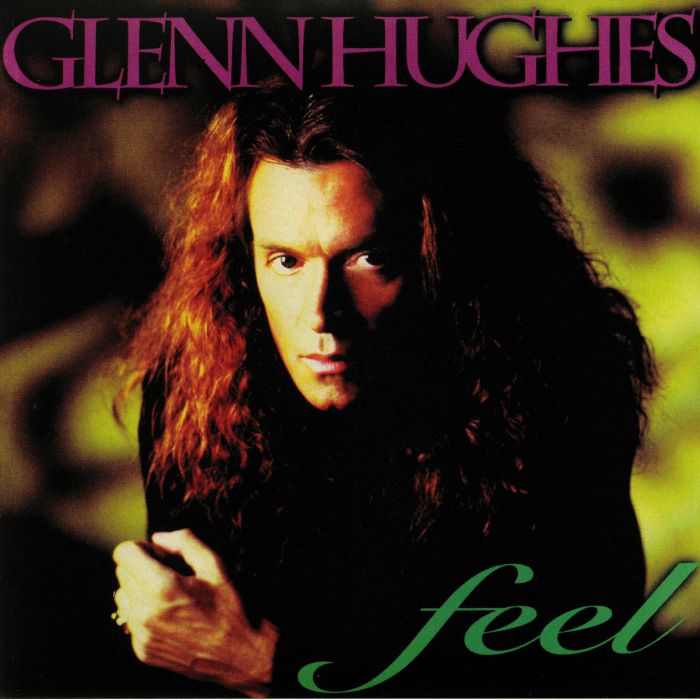 Glenn Hughes Feel