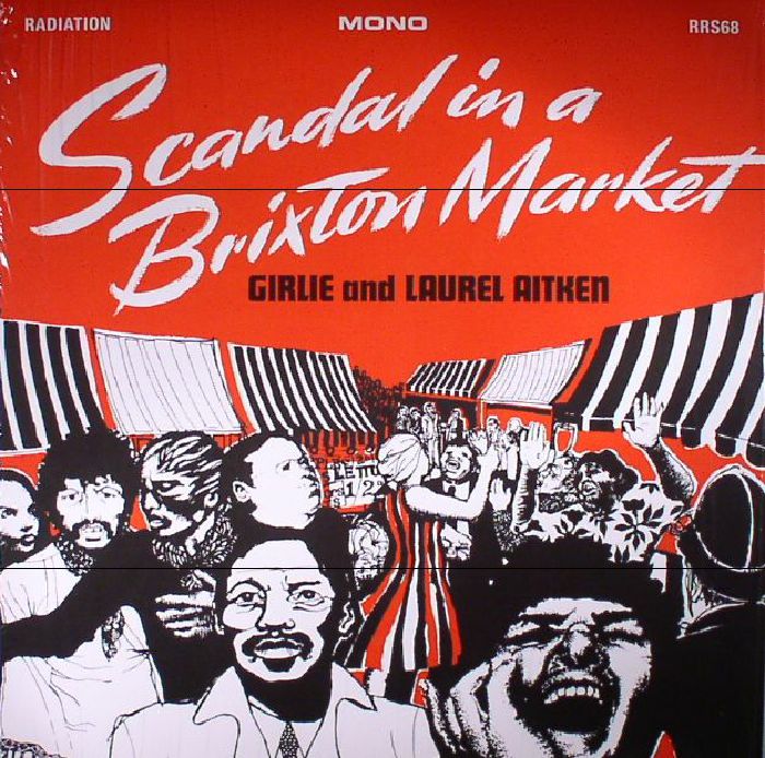 Girlie | Laurel Aitken Scandal In A Brixton Market (mono)