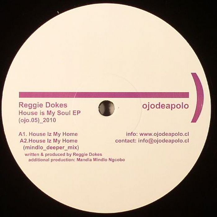 Reggie Dokes House Is My Soul EP