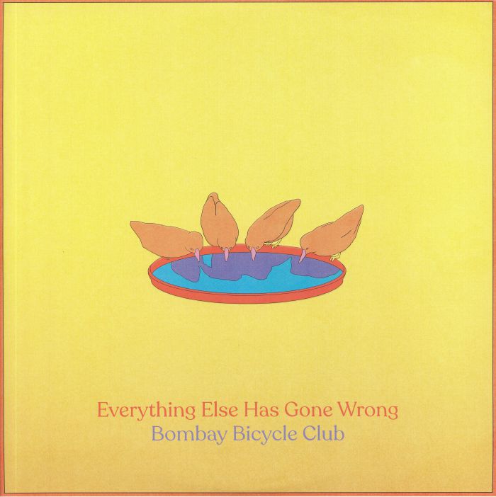 Bombay Bicycle Club – Everything Else Has Gone Wrong vinyl cover