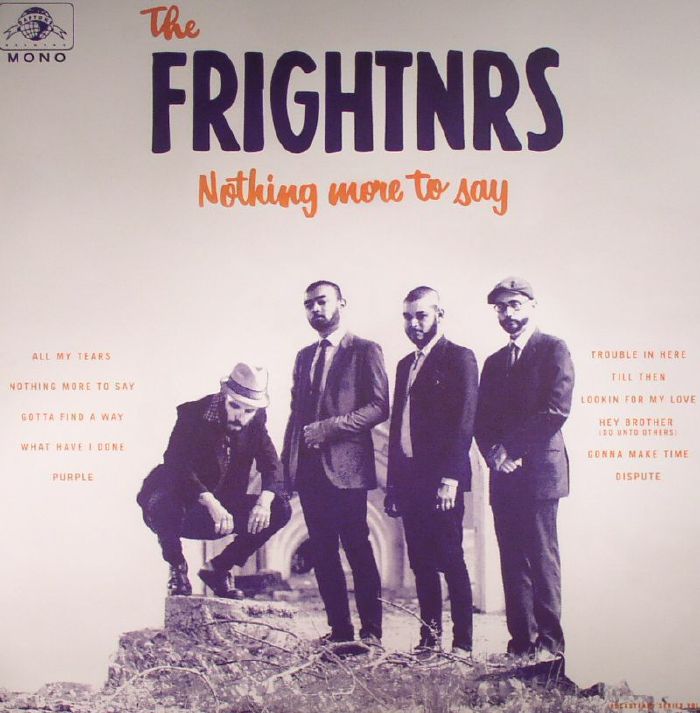 The Frightnrs Nothing More To Say