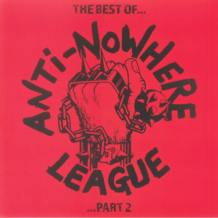 Anti Nowhere League The Best Of Part 2