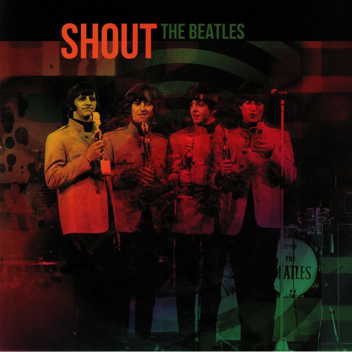 The Beatles Shout