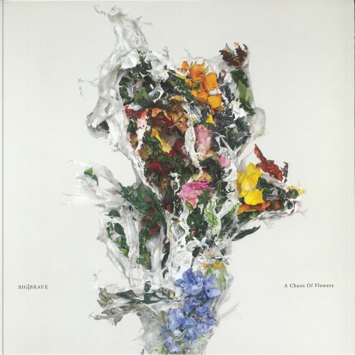 Big Brave – A Chaos Of Flowers vinyl cover