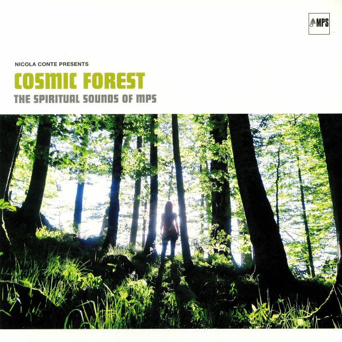 Nicola Conte Nicola Conte Presents Cosmic Forest: The Spiritual Sounds Of MPS