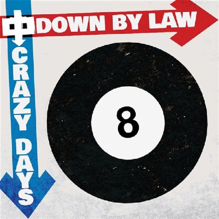 Down By Law Crazy Days