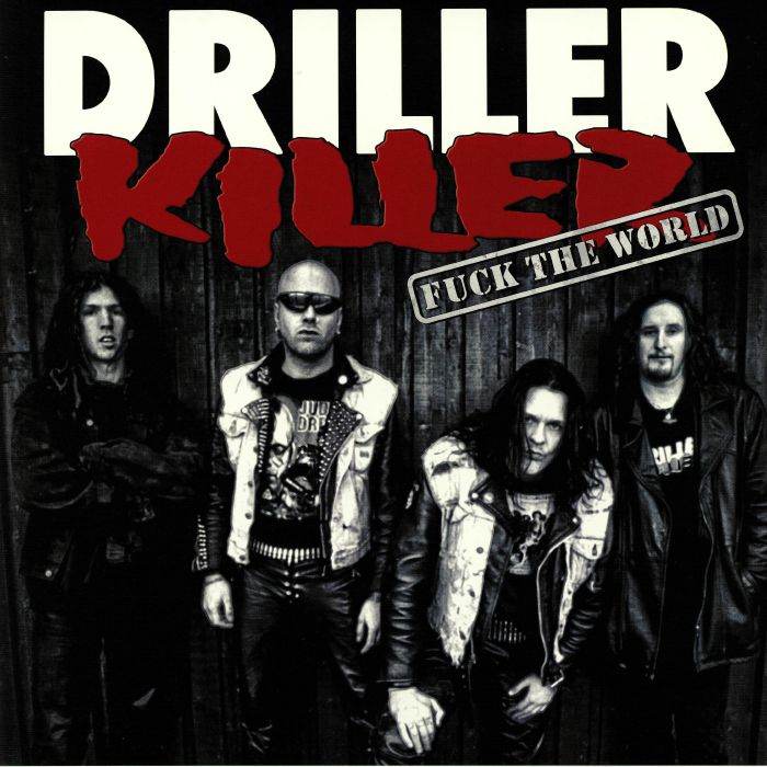 Driller Killer Fuck The World