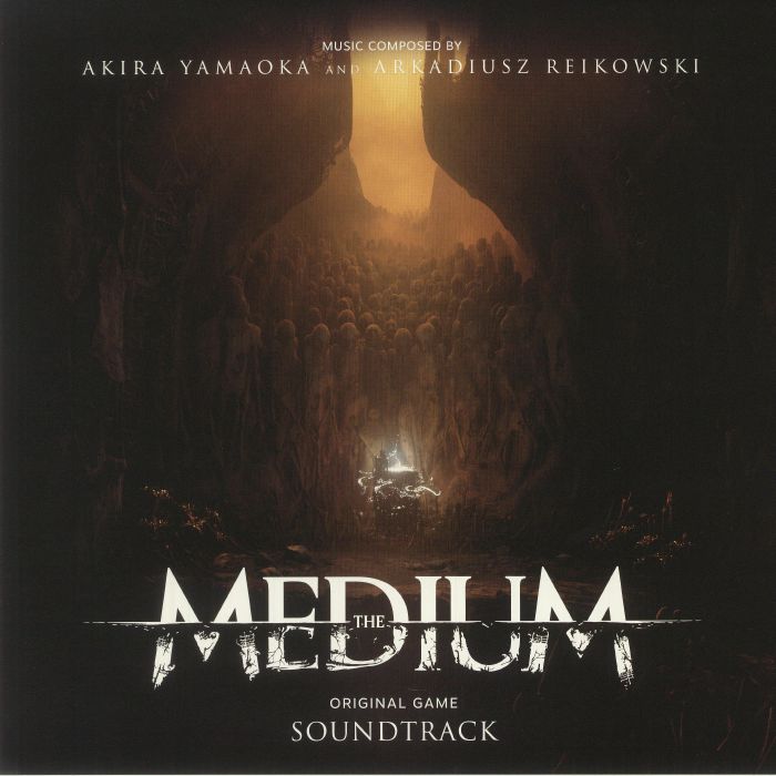 Akira Yamaoka | Arkadiusz Reikowski The Medium (Soundtrack)