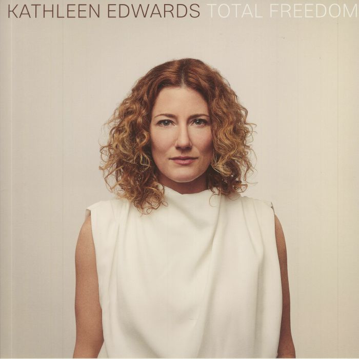 Kathleen Edwards Total Freedom