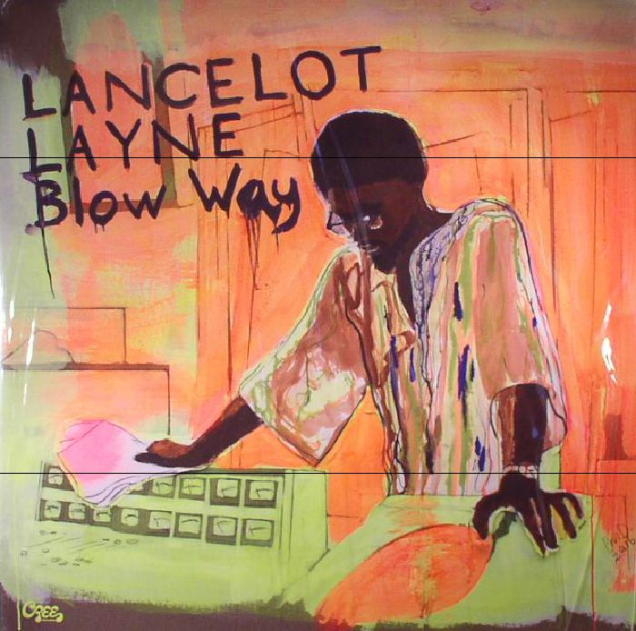 Lancelot Layne Blow Way