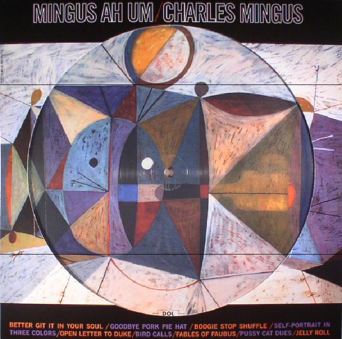 Charles Mingus – Mingus Ah Um (reissue) vinyl cover