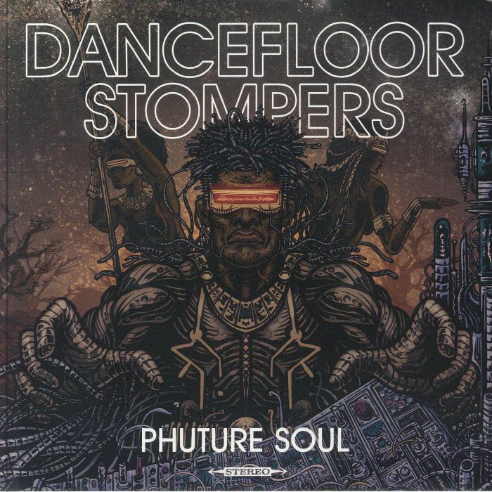 Dancefloor Stompers Phuture Soul