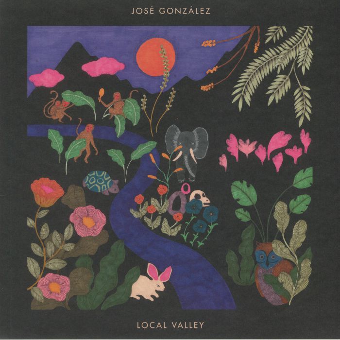 Jose Gonzalez Local Valley