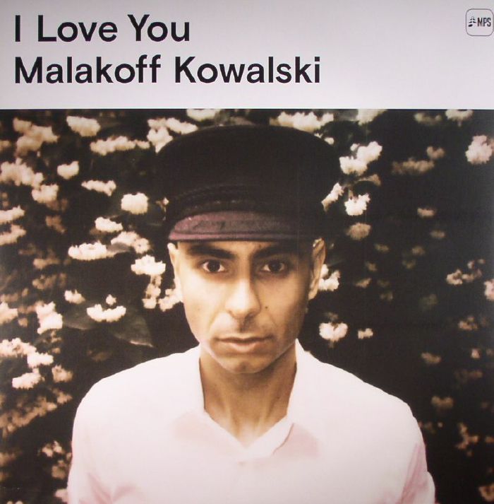 Malakoff Kowalski I Love You