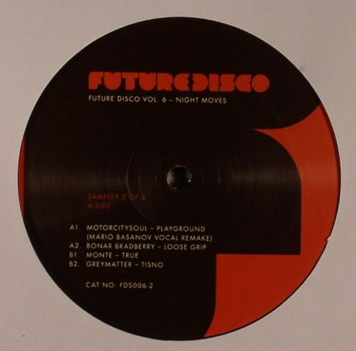 Motorcitysoul | Bonar Bradberry | Monte | Greymatter Future Disco Vol 6: Night Moves Vinyl Sampler 2 Of 2