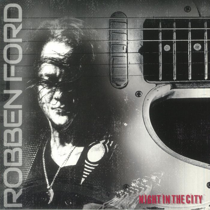 Robben Ford Night In The City