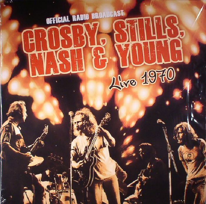 Crosby | Stills | Nash and Young Live 1970: FM Broadcast
