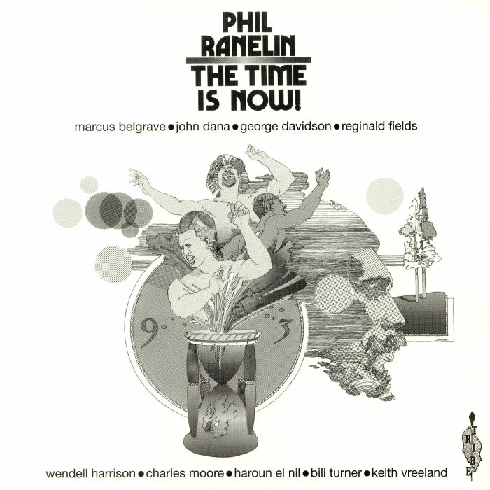 Phil Ranelin – The Time Is Now vinyl cover