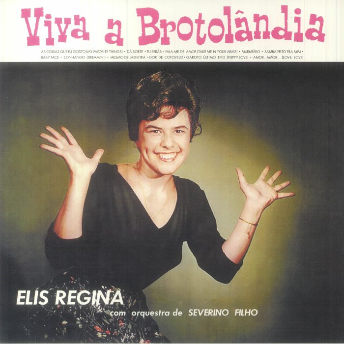 Elis Regina | Orquestra De Severino Filho Viva A Brotolandia