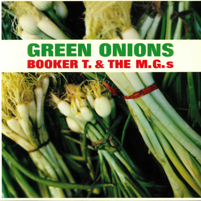 Booker T and The Mgs – Green Onions vinyl cover