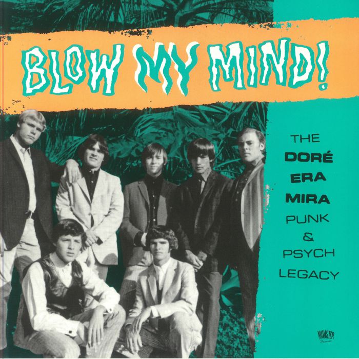 Various Artists Blow My Mind! The Dore Era Mira Punk and Psych Legacy