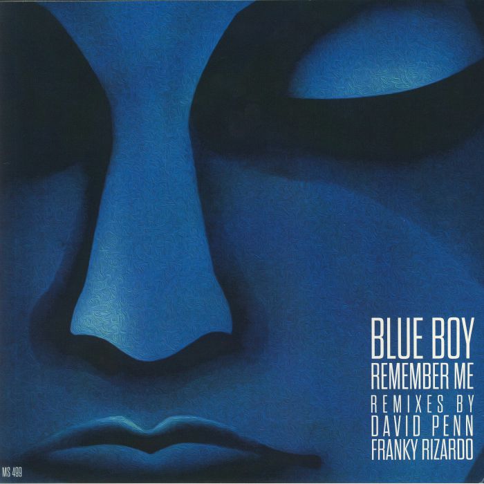 Blue Boy Remember Me (remixes)