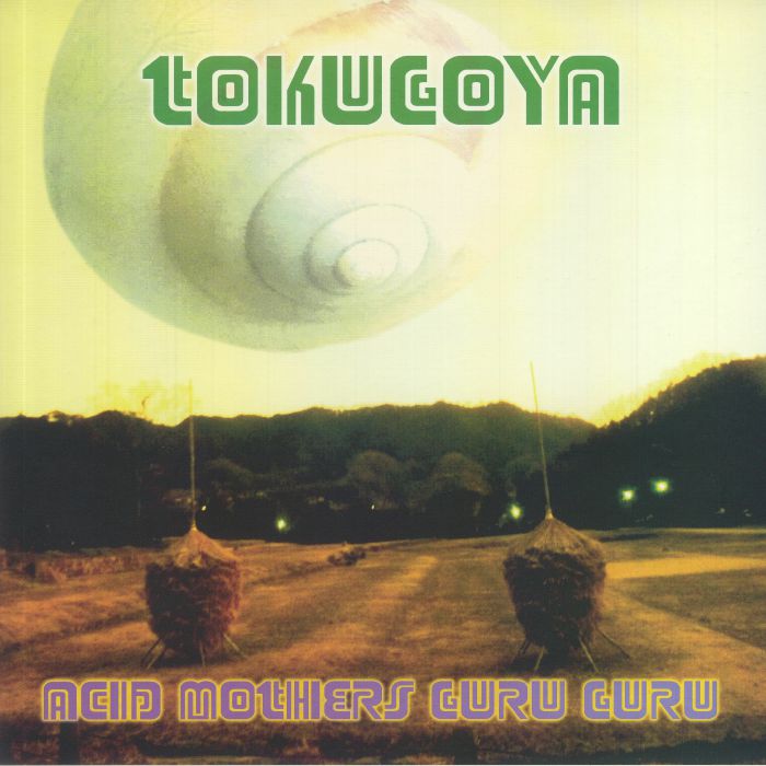 Acid Mothers Guru Guru Tokugoya (Record Store Day 2021)